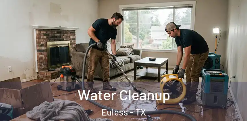 Water Cleanup Euless - TX